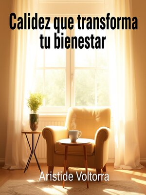 cover image of Calidez que transforma tu bienestar
